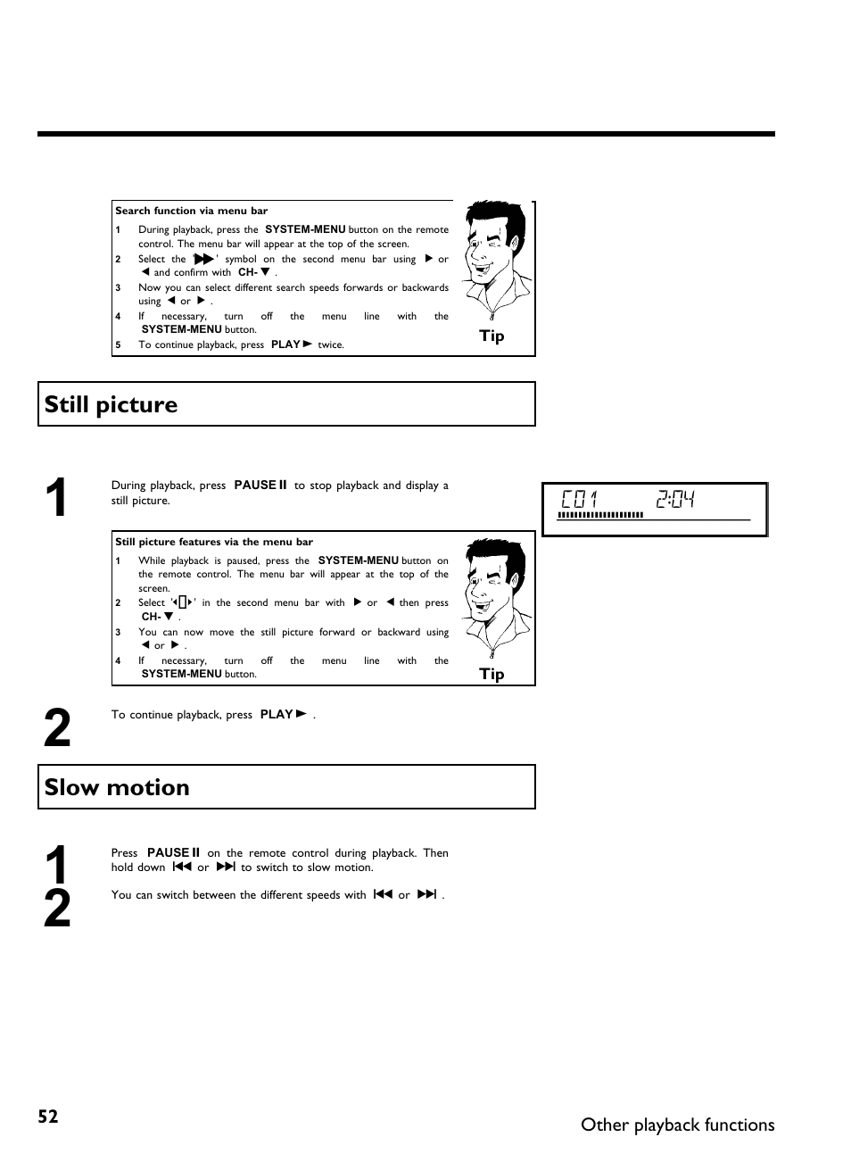 Still picture, Slow motion, Other playback functions | Philips DVDR 80 User Manual | Page 64 / 228