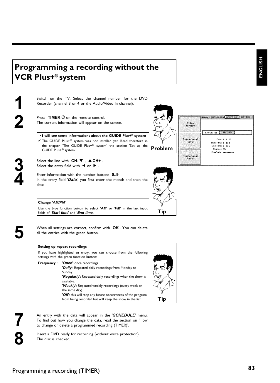 Programming a recording without the vcr plus, System | Philips DVDR 80 User Manual | Page 95 / 228