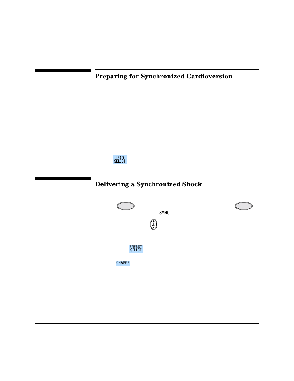 Preparing for synchronized cardioversion, Delivering a synchronized shock | Philips HEARTSTART XLT M3500B User Manual | Page 80 / 180