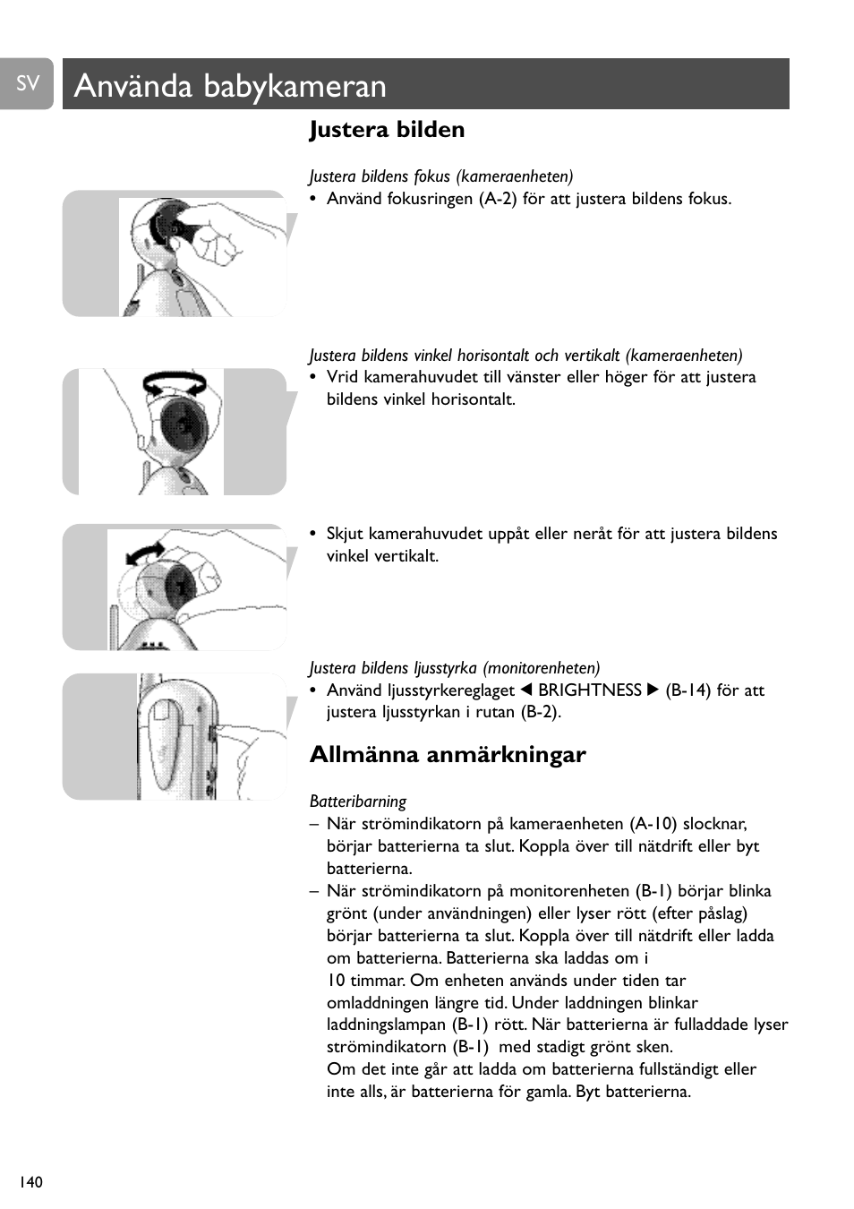 Använda babykameran, Justera bilden, Allmänna anmärkningar | Philips SCD491 User Manual | Page 139 / 211