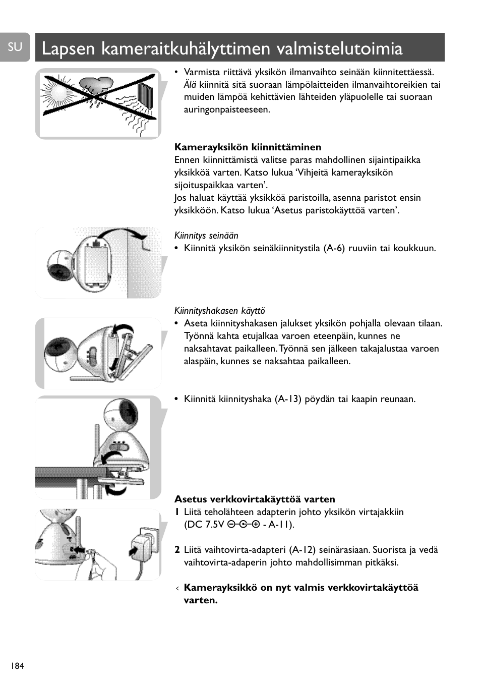 Lapsen kameraitkuhälyttimen valmistelutoimia | Philips SCD491 User Manual | Page 183 / 211