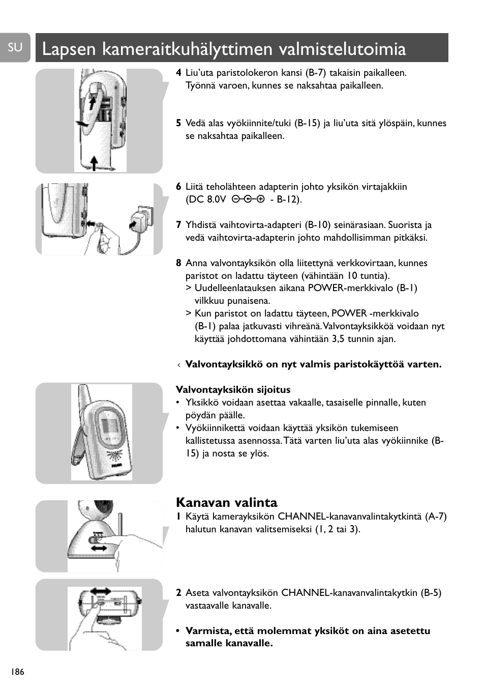 Lapsen kameraitkuhälyttimen valmistelutoimia, Kanavan valinta | Philips SCD491 User Manual | Page 185 / 211