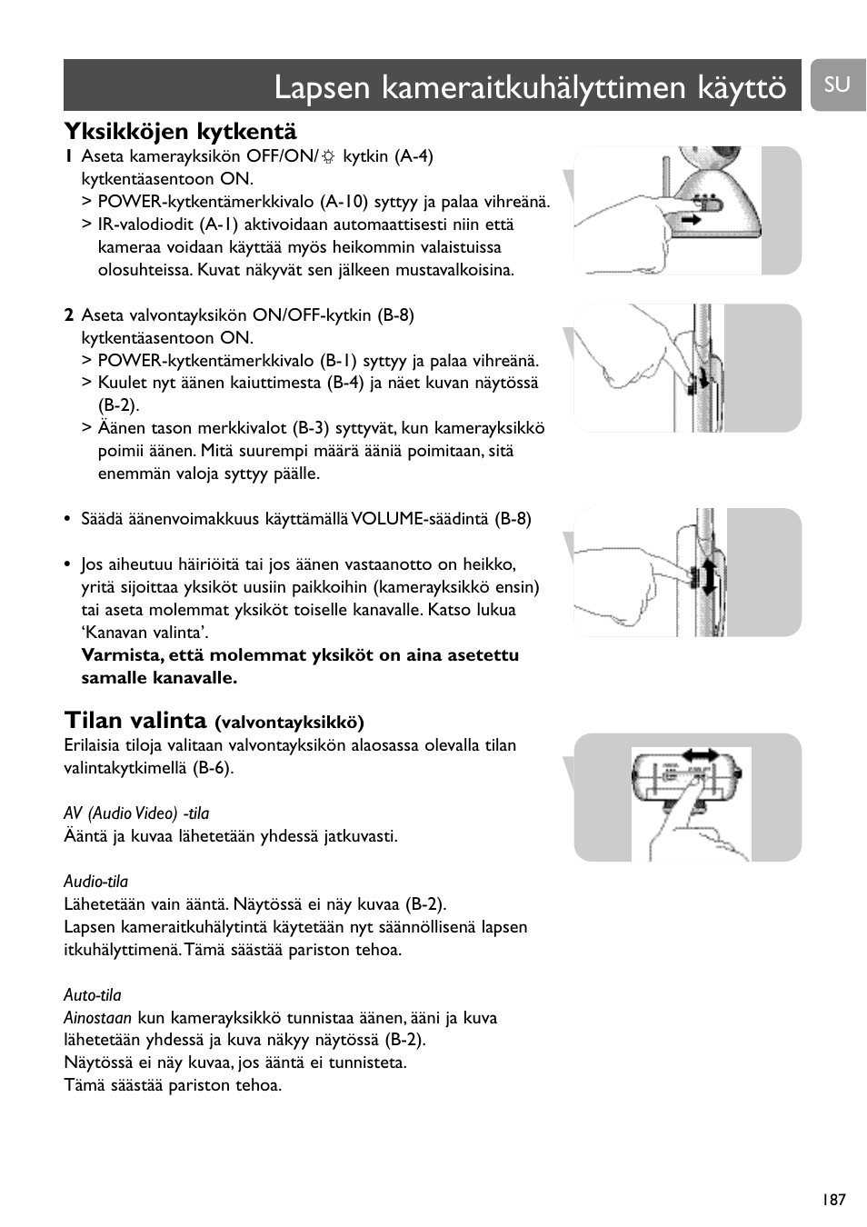 Lapsen kameraitkuhälyttimen käyttö, Yksikköjen kytkentä, Tilan valinta | Philips SCD491 User Manual | Page 186 / 211