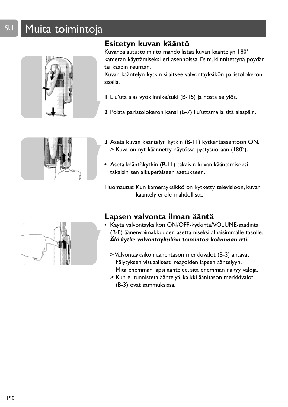Muita toimintoja, Esitetyn kuvan kääntö, Lapsen valvonta ilman ääntä | Philips SCD491 User Manual | Page 189 / 211