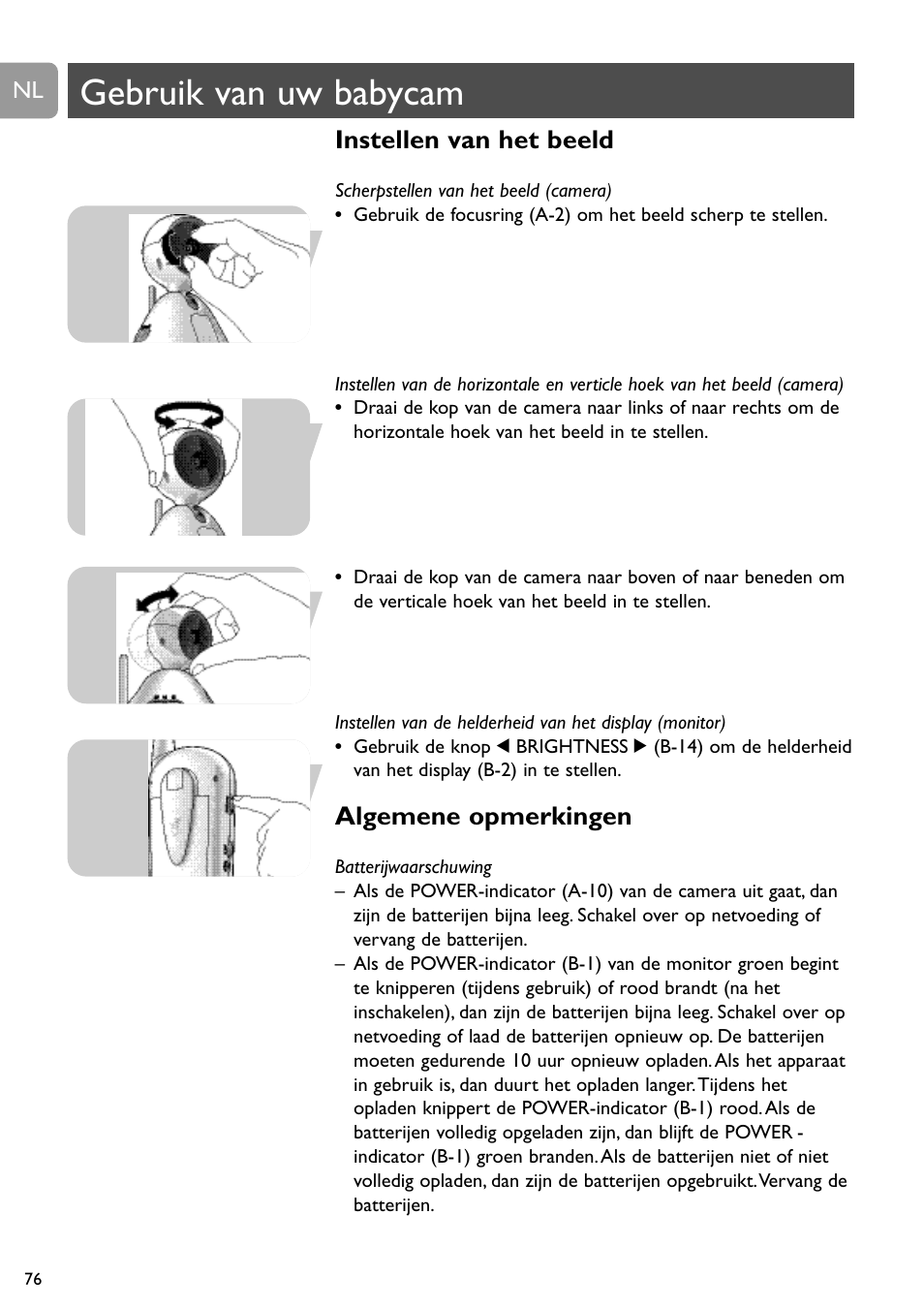 Gebruik van uw babycam, Instellen van het beeld, Algemene opmerkingen | Philips SCD491 User Manual | Page 75 / 211