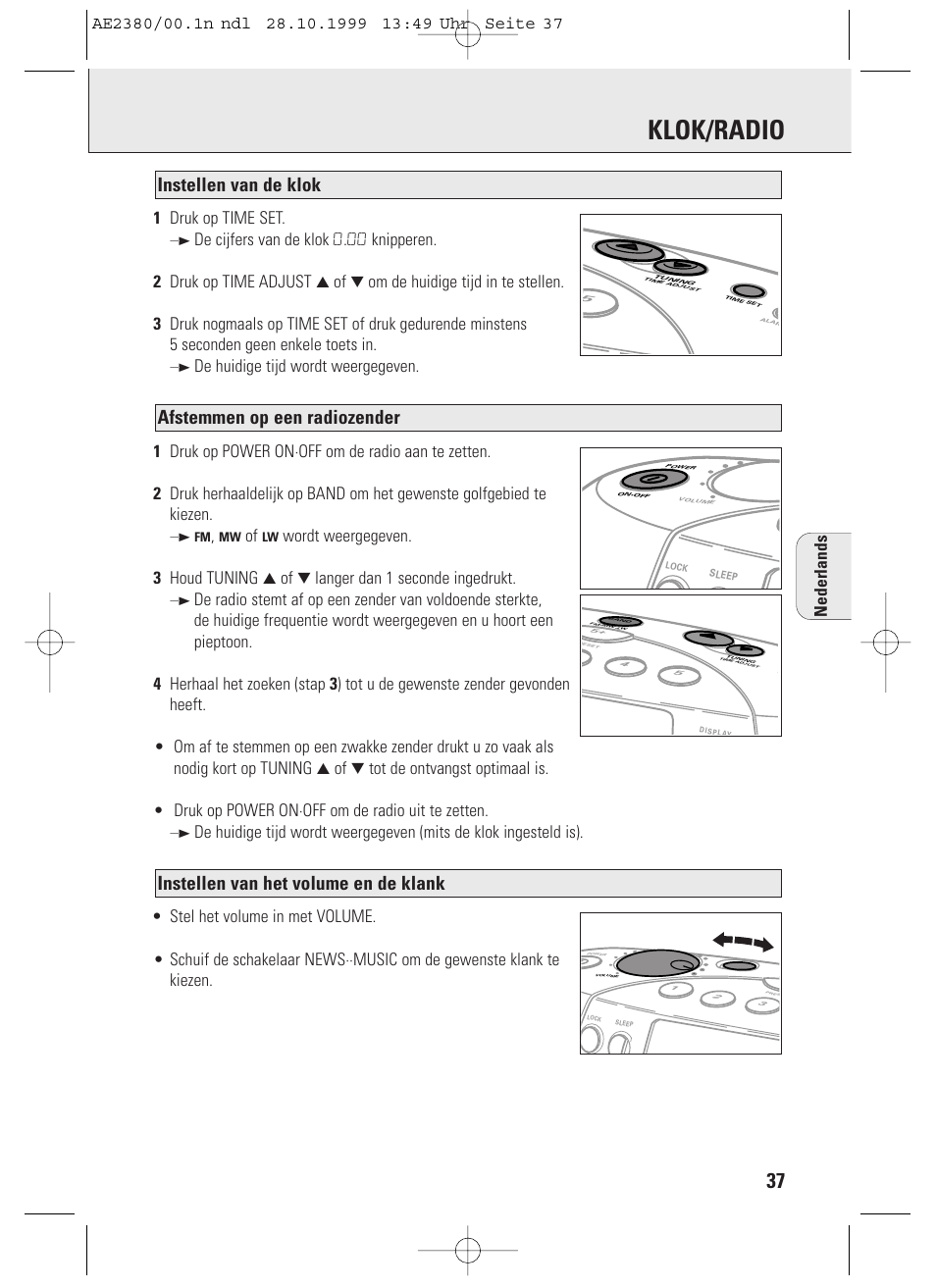 Klok/radio, Instellen van het volume en de klank, Afstemmen op een radiozender | Instellen van de klok, Nederlands 1 druk op time set | Philips AE2380 User Manual | Page 37 / 90