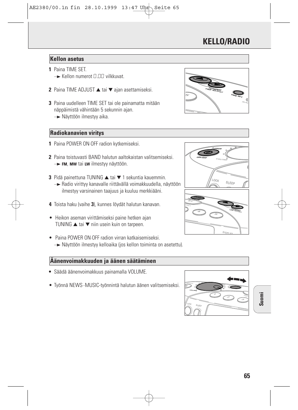 Kello/radio, Äänenvoimakkuuden ja äänen säätäminen, Radiokanavien viritys | Kellon asetus, Suomi 1 paina time set | Philips AE2380 User Manual | Page 65 / 90