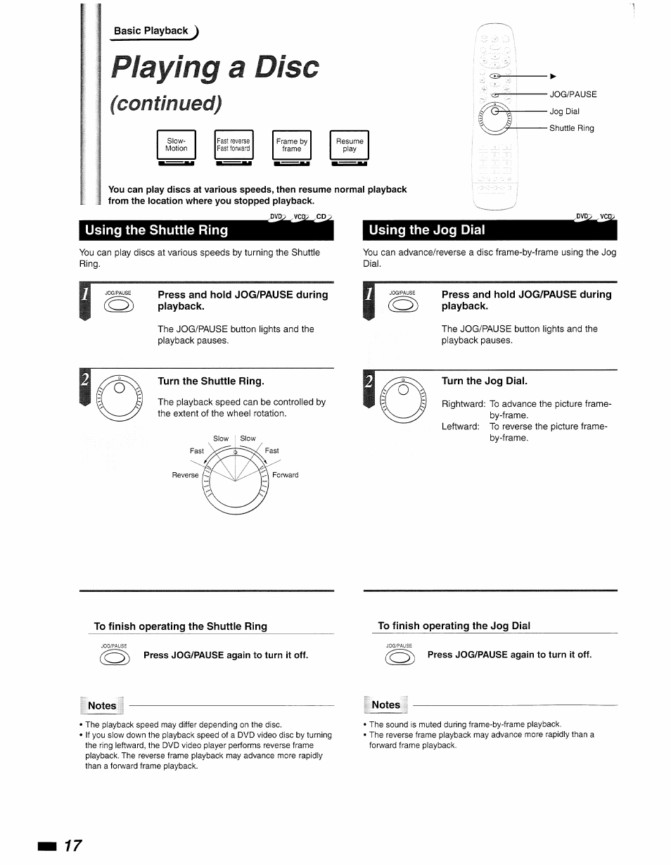 Basic playback j, Playing a disc, Using the shuttle ring | Press and hold jog/pause during playback, Turn the jog dial, To finish operating the shuttle ring, To finish operating the jog dial, Notes, Continued) | Philips DVD840 User Manual | Page 18 / 48