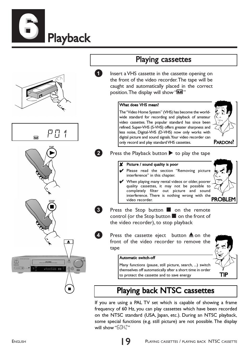 Playback, Playing cassettes, Playing back ntsc cassettes | Ppllaayybbaacckk, P 0 1 | Philips VR 708/07 User Manual | Page 19 / 56