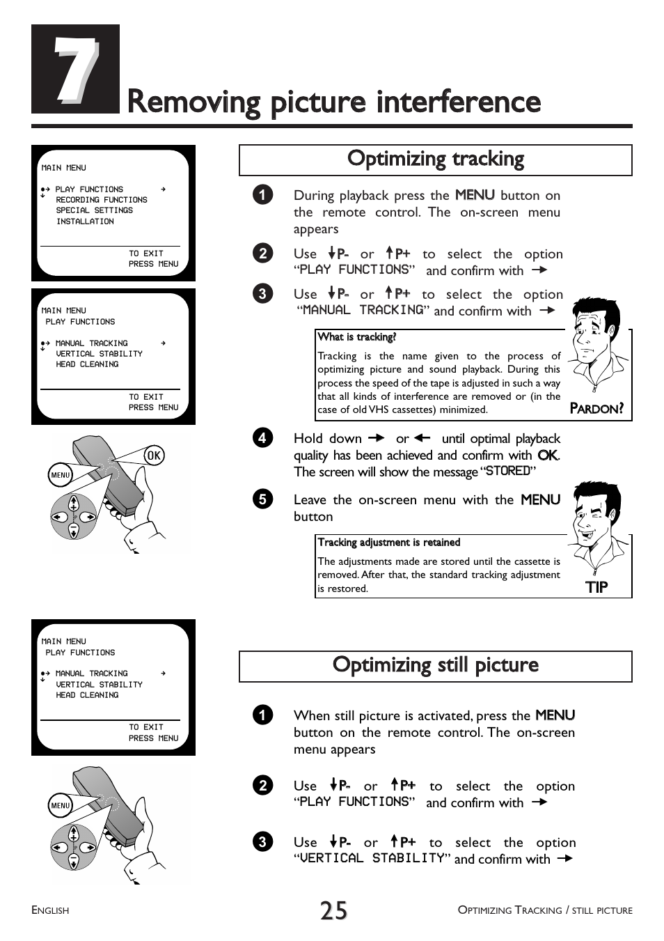 Removing picture, Interference, Optimizing tracking | Optimizing still picture, Ooppttiim miizziinngg ttrraacckkiinngg | Philips VR 708/07 User Manual | Page 25 / 56