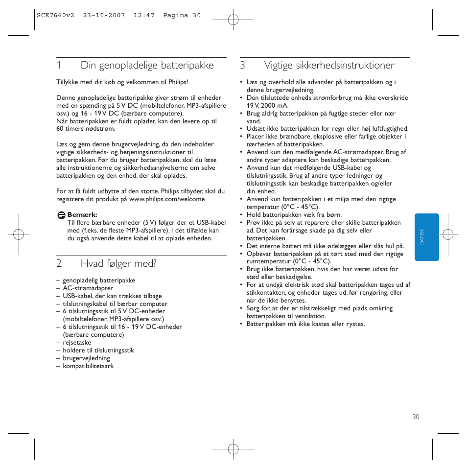 1din genopladelige batteripakke, 2hvad følger med, 3vigtige sikkerhedsinstruktioner | Philips SCE7640 User Manual | Page 30 / 61