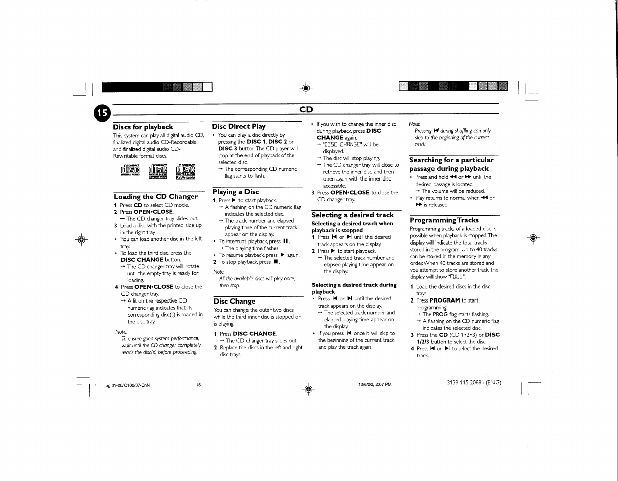 Discs for playback, Olo§(b, Loading the cd changer | Disc direct play, Playing a disc, Disc change, Searching for a particular passage during playback, Programming tracks | Philips FW-C100 User Manual | Page 21 / 34