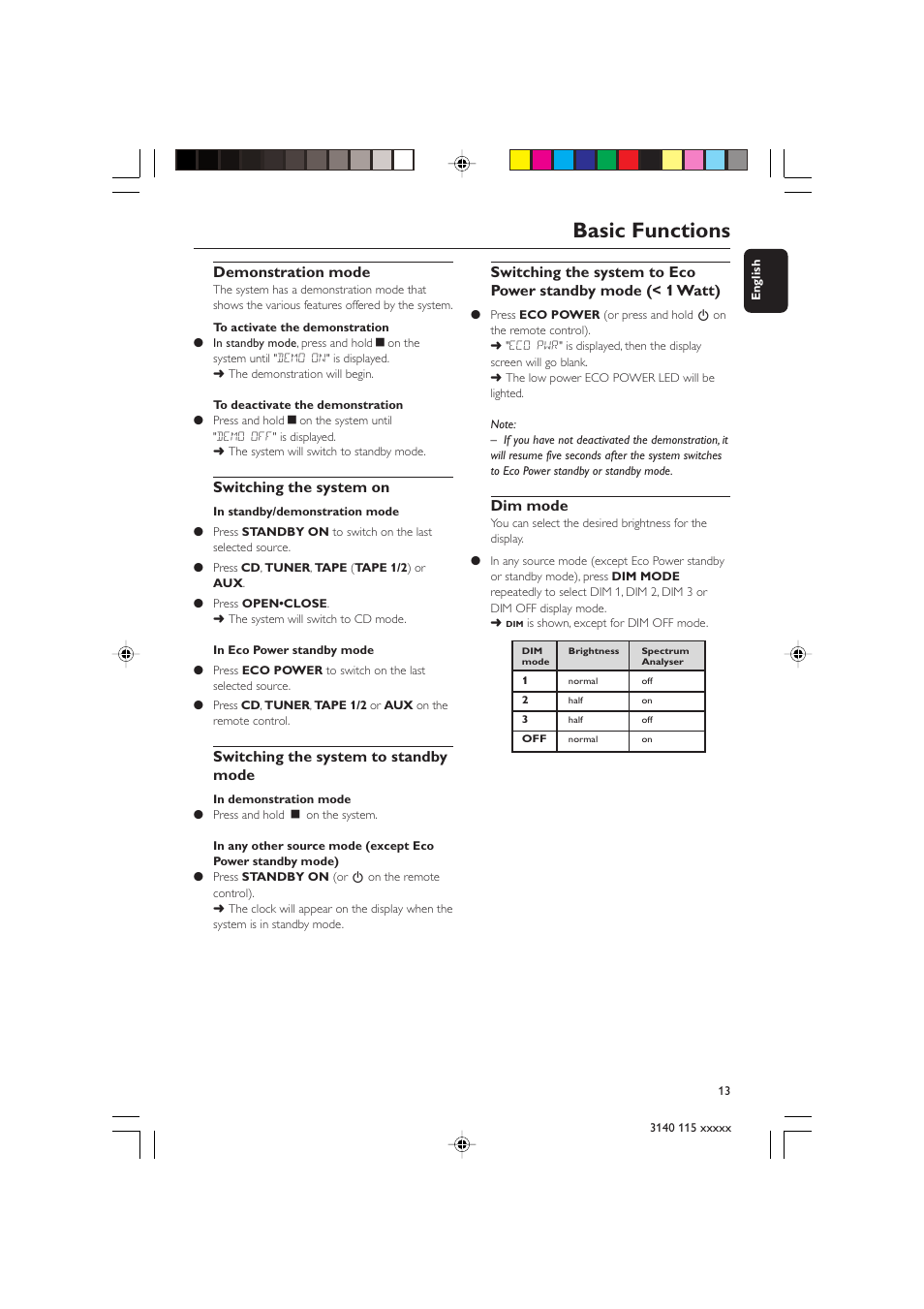 Basic functions, Demonstration mode, Switching the system on | Switching the system to standby mode, Dim mode | Philips FW-C390 User Manual | Page 13 / 30