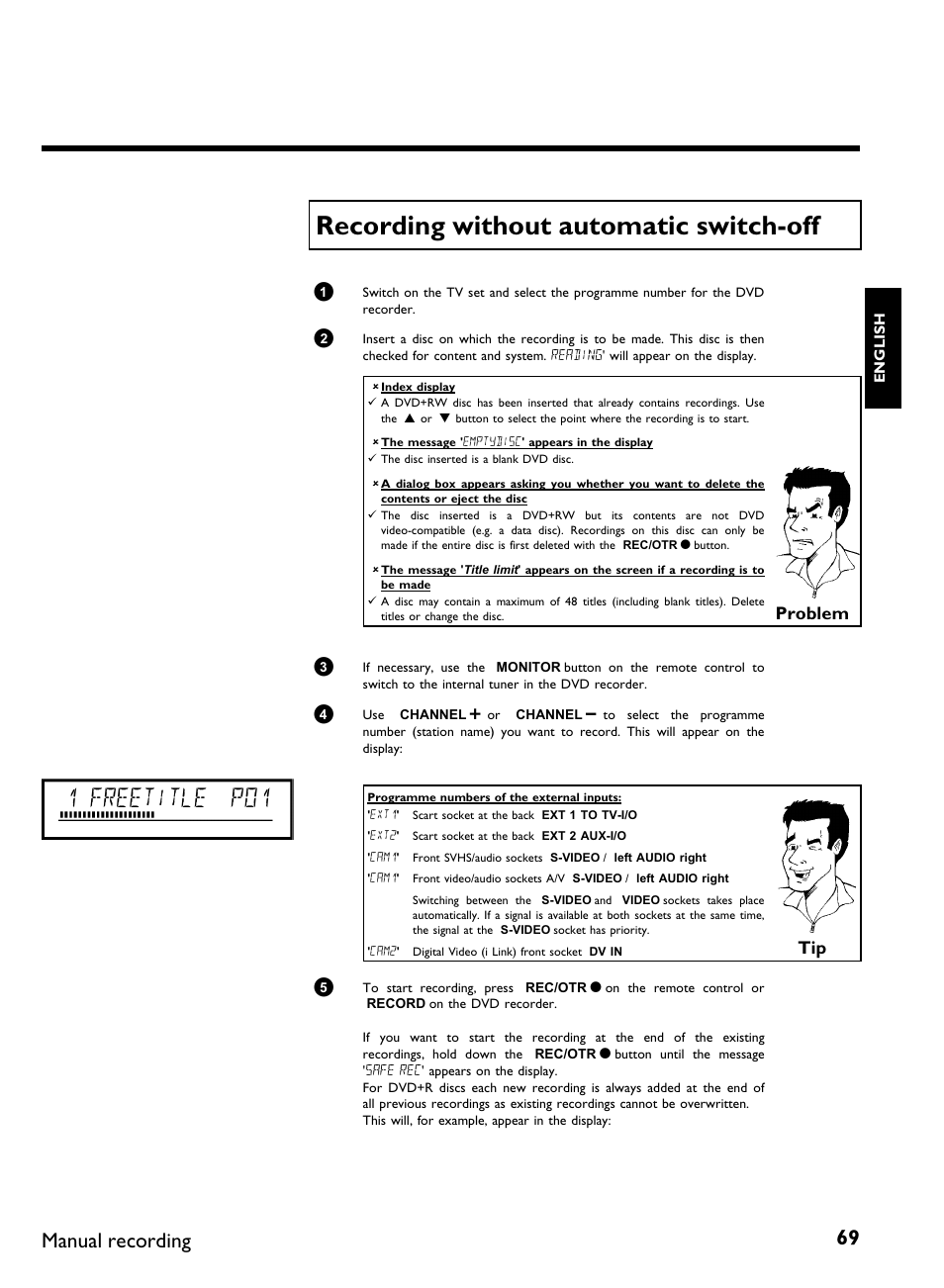 Recording without automatic switch-off, Recording without automatic switch off, 1 freetitle p01 | Manual recording, Problem | Philips DVDR 77/00 User Manual | Page 77 / 116