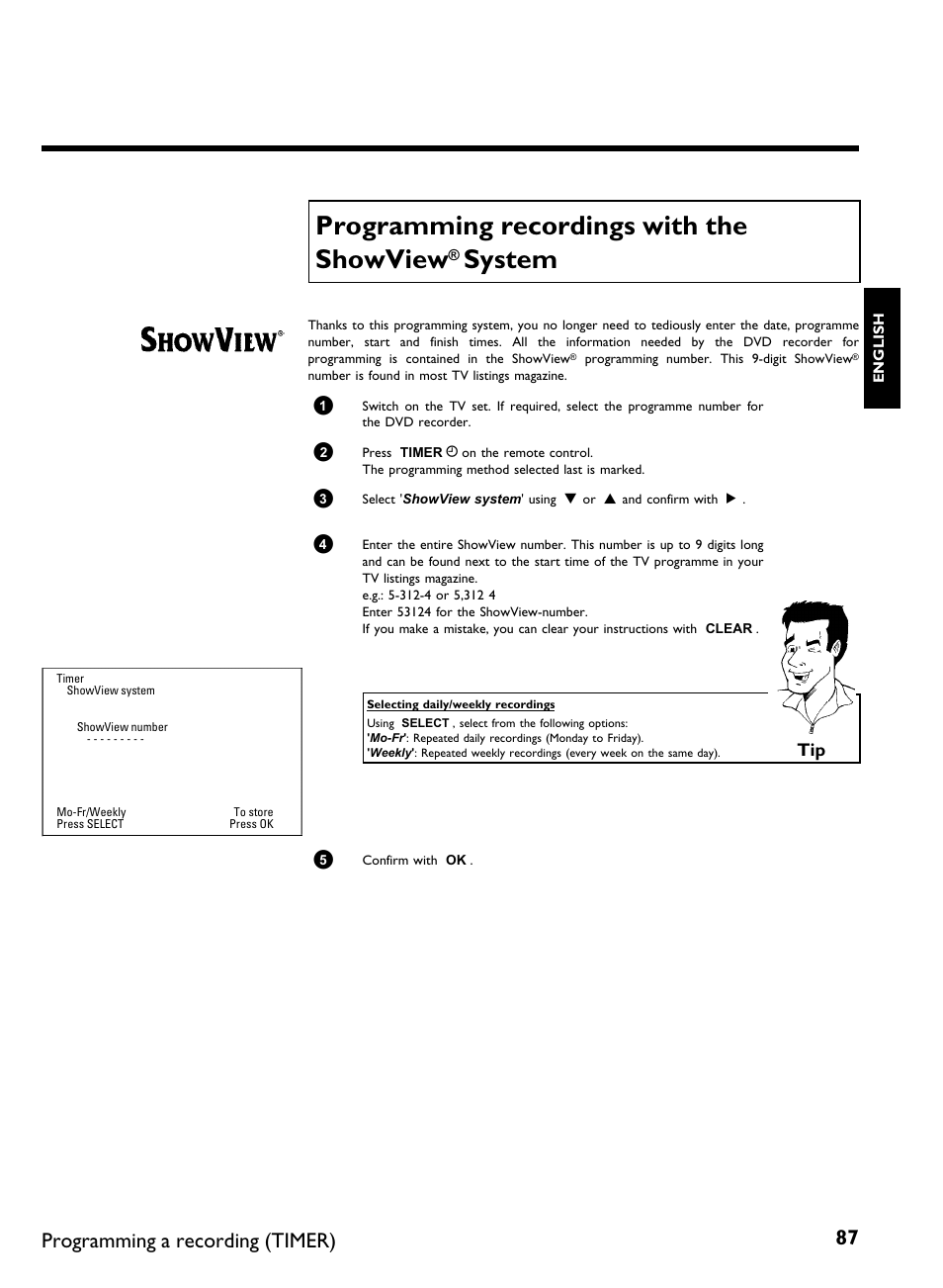 Programming recordings with the showview, System, Programming a recording (timer) | Philips DVDR 77/00 User Manual | Page 95 / 116