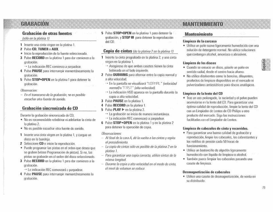 Grabación de otras fuentes, Grabación sincronizada de cd, Mantenimiento | Limpieza de los discos, Limpieza de la lente del cd, Limpieza de cabezales de cinta y recorridos, Desmagnetización de cabezales | Philips FW510C User Manual | Page 73 / 76