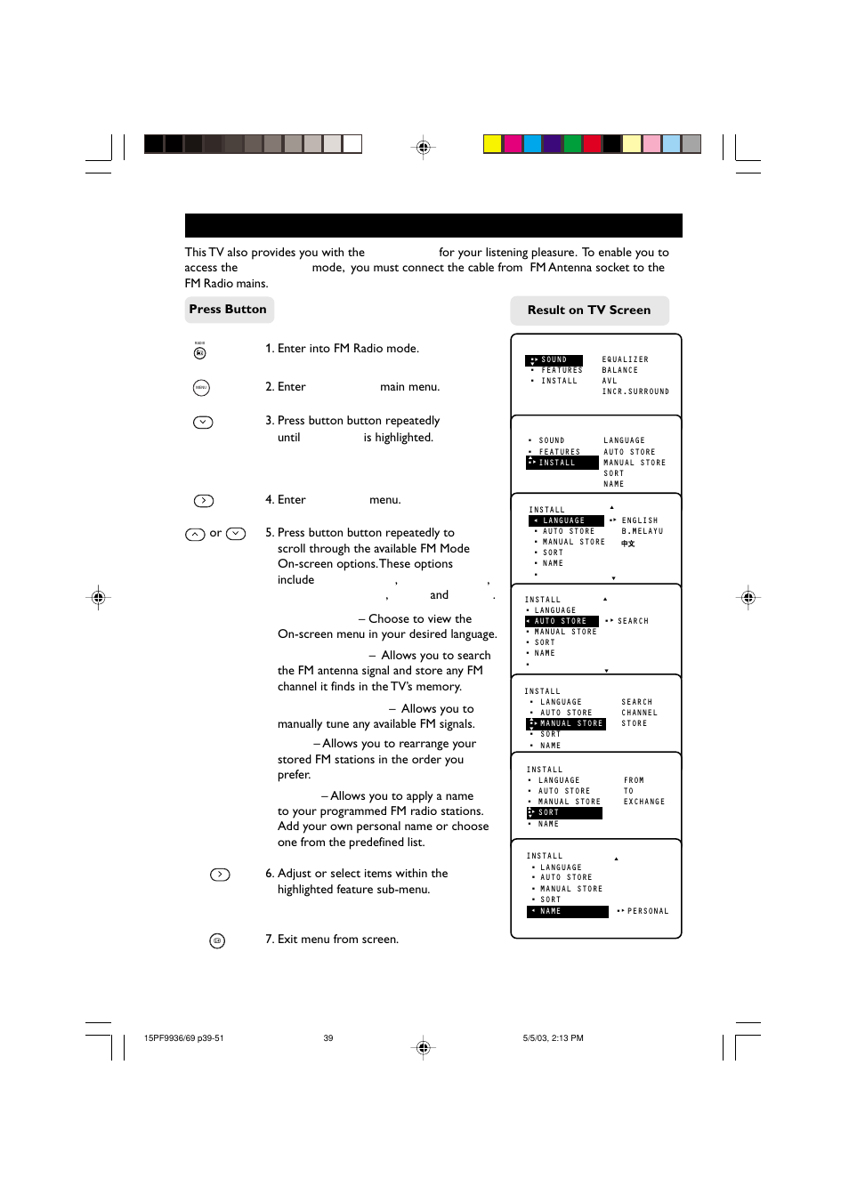 Fm r, Ccessing, Adio | Nstallation, Enter into fm radio mode | Philips 15PF9969 User Manual | Page 39 / 51