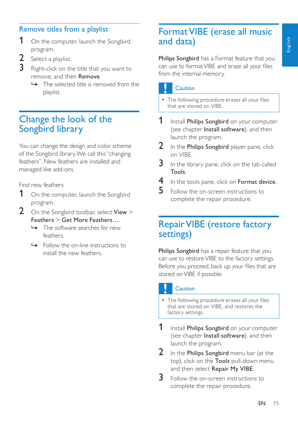 Change the look of the songbird library, Format vibe (erase all music and data), Repair vibe (restore factory settings) | Change the look of the songbird library 15, Format vibe (erase all music and data) 15, Repair vibe (restore factory settings) 15 | Philips wk10295 User Manual | Page 16 / 29