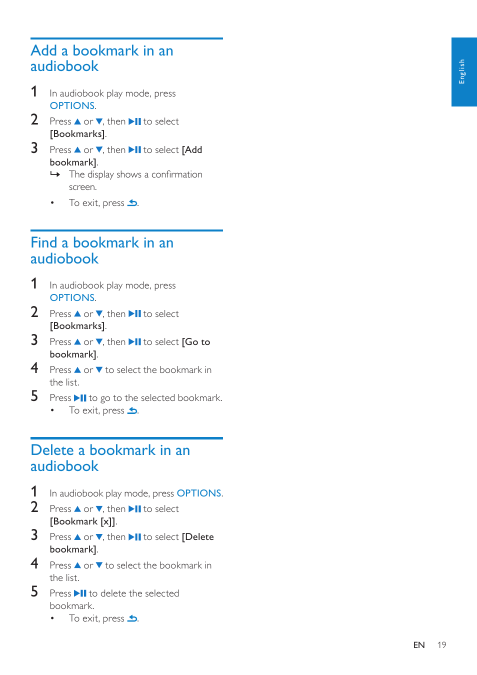 Add a bookmark in an audiobook, Find a bookmark in an audiobook, Delete a bookmark in an audiobook | Delete a bookmark in an audiobook 19, Add a bookmark in an audiobook 1, Find a bookmark in an audiobook 1, Delete a bookmark in an audiobook 1 | Philips wk10295 User Manual | Page 20 / 29