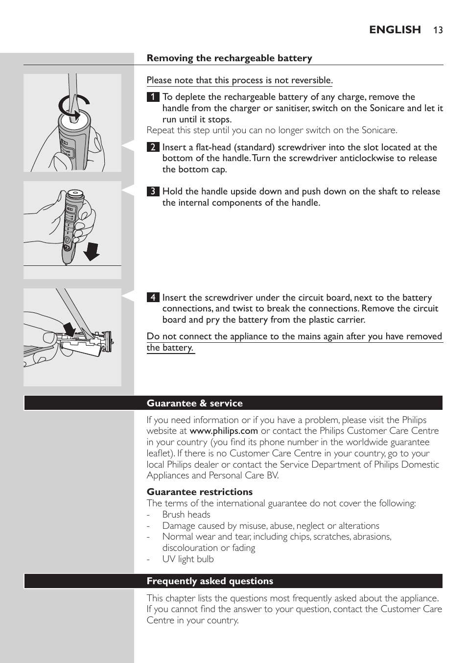 Removing the rechargeable battery, Guarantee restrictions, Guarantee & service | Frequently asked questions | Philips FlexCare HX6942 User Manual | Page 13 / 52