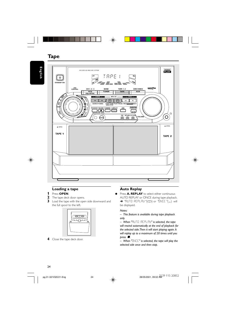 Tape, Loading a tape 1, Auto replay | Press open, The tape deck door opens, Close the tape deck door | Philips FW-V320/21 User Manual | Page 24 / 32