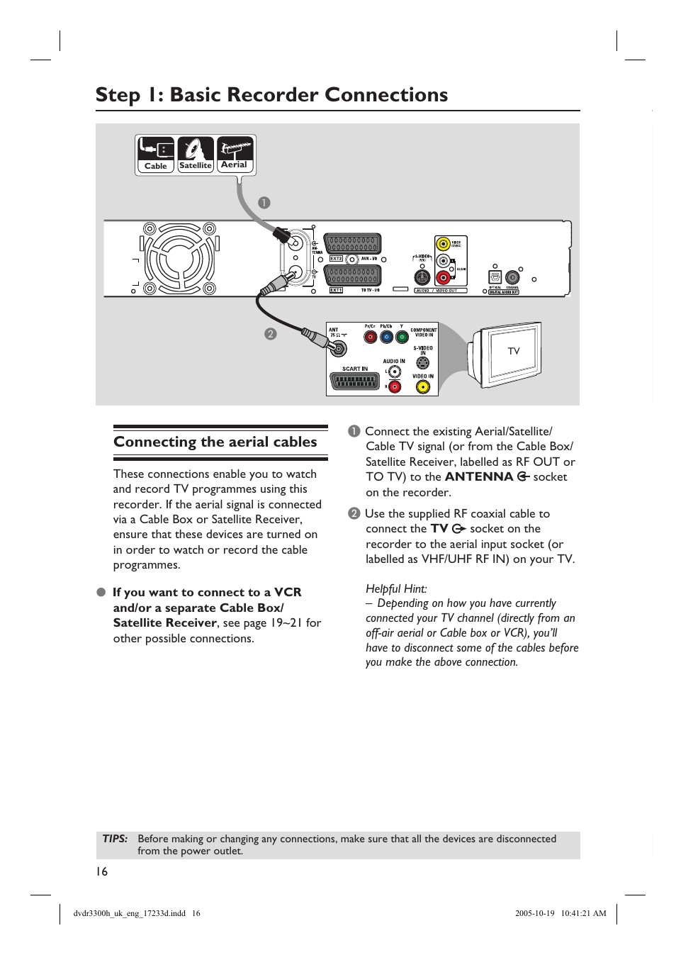 Step 1: basic recorder connections, Connecting the aerial cables | Philips DVDR3300H User Manual | Page 16 / 73