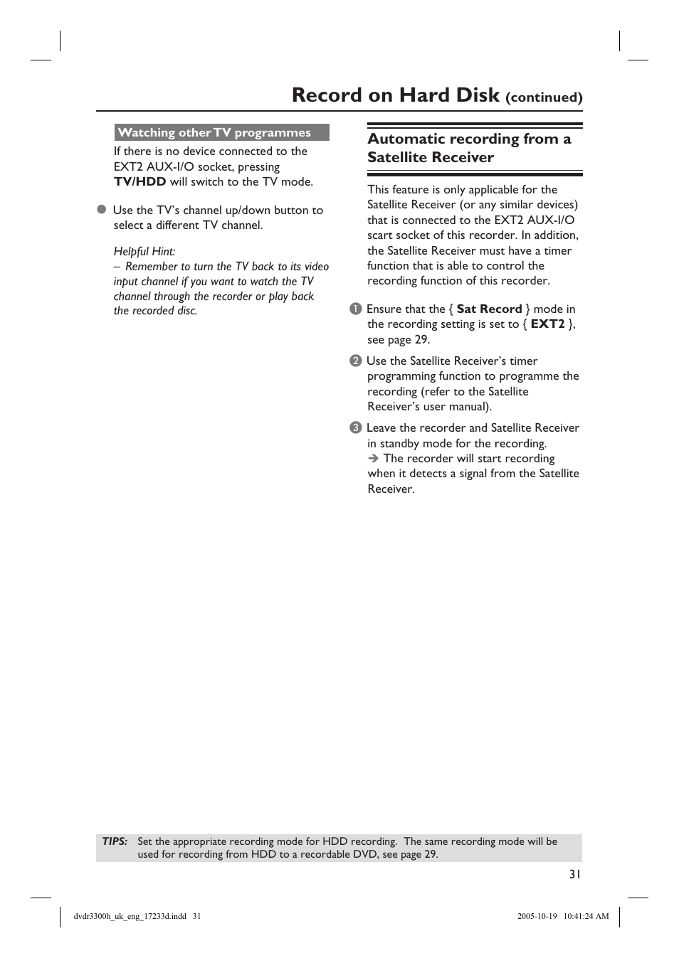 Record on hard disk, Automatic recording from a satellite receiver | Philips DVDR3300H User Manual | Page 31 / 73