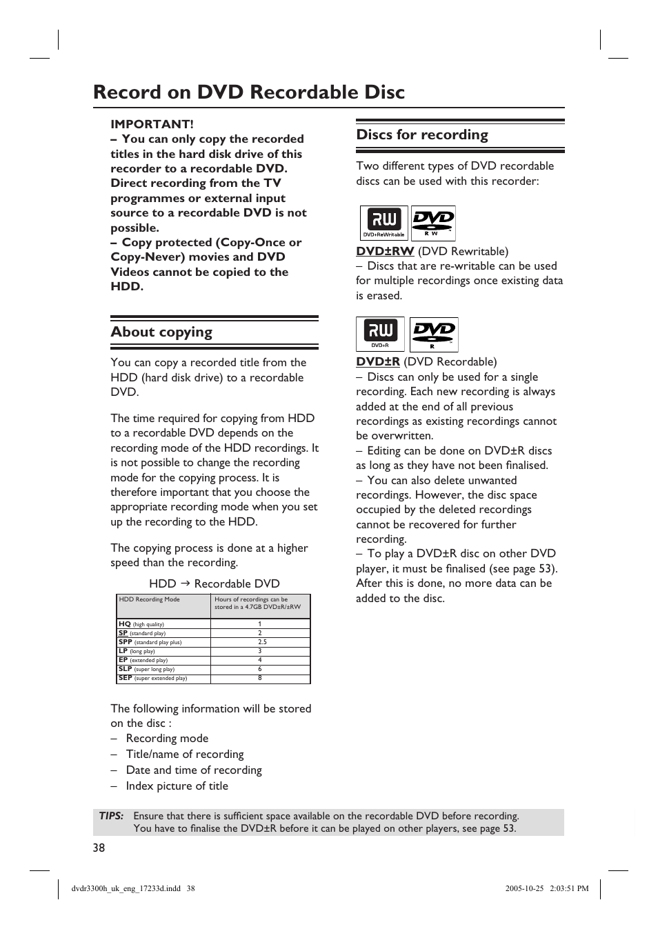 Record on dvd recordable disc, About copying, Discs for recording | Philips DVDR3300H User Manual | Page 38 / 73