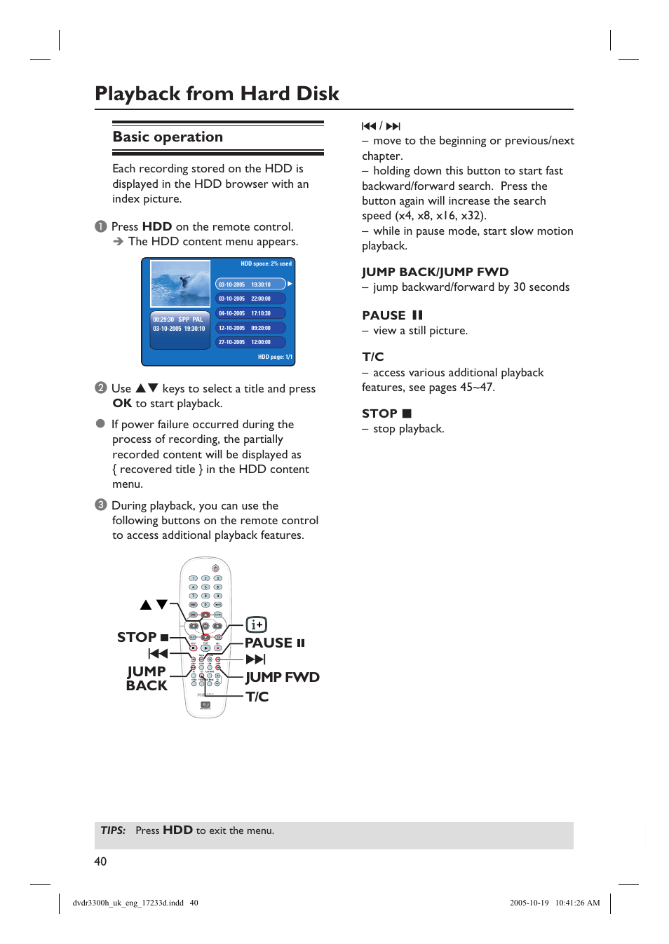 Playback from hard disk, Basic operation, Stop pause jump fwd jump back t/c | Philips DVDR3300H User Manual | Page 40 / 73