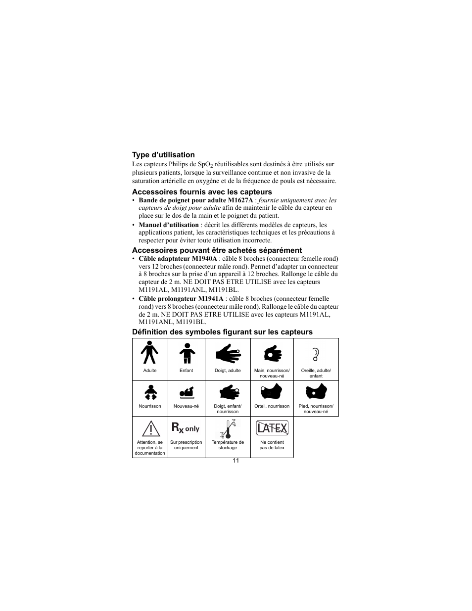 Type d’utilisation, Accessoires fournis avec les capteurs, Accessoires pouvant être achetés séparément | Définition des symboles figurant sur les capteurs | Philips SPO2 M1191A User Manual | Page 13 / 247