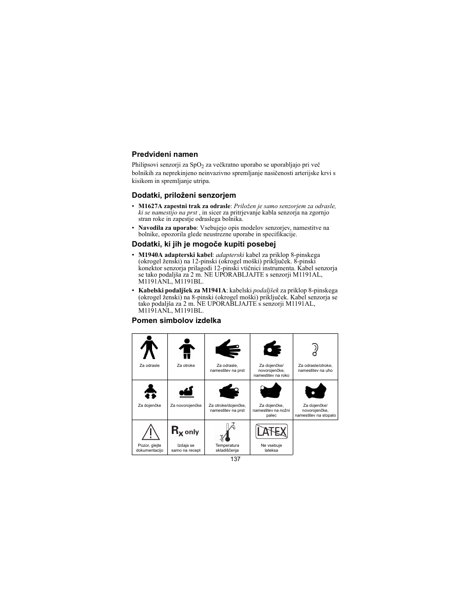 Predvideni namen, Dodatki, priloženi senzorjem, Dodatki, ki jih je mogoče kupiti posebej | Pomen simbolov izdelka | Philips SPO2 M1191A User Manual | Page 139 / 247