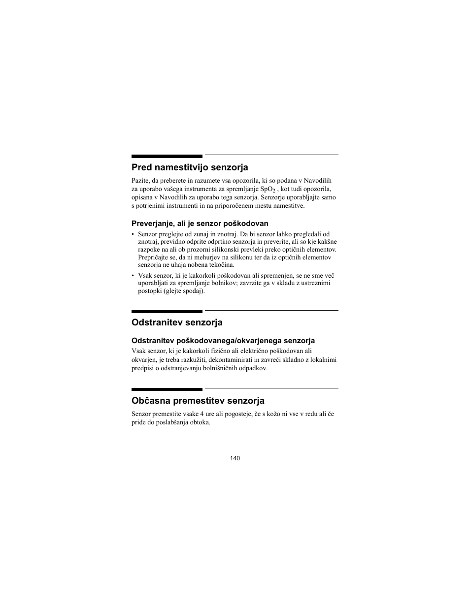 Pred namestitvijo senzorja, Odstranitev senzorja, Občasna premestitev senzorja | Philips SPO2 M1191A User Manual | Page 142 / 247