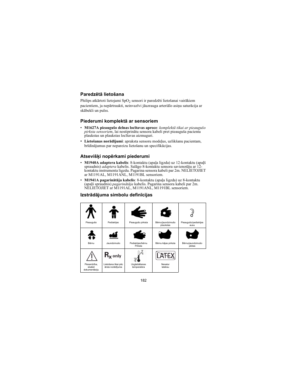Paredzētā lietošana, Piederumi komplektā ar sensoriem, Atsevišķi nopērkami piederumi | Izstrādājuma simbolu definīcijas | Philips SPO2 M1191A User Manual | Page 184 / 247