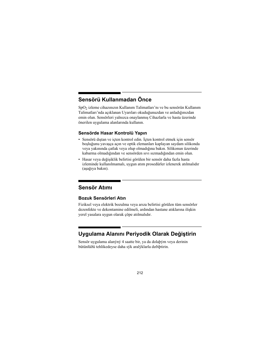 Sensörü kullanmadan önce, Sensör atımı, Uygulama alanını periyodik olarak değiştirin | Philips SPO2 M1191A User Manual | Page 214 / 247