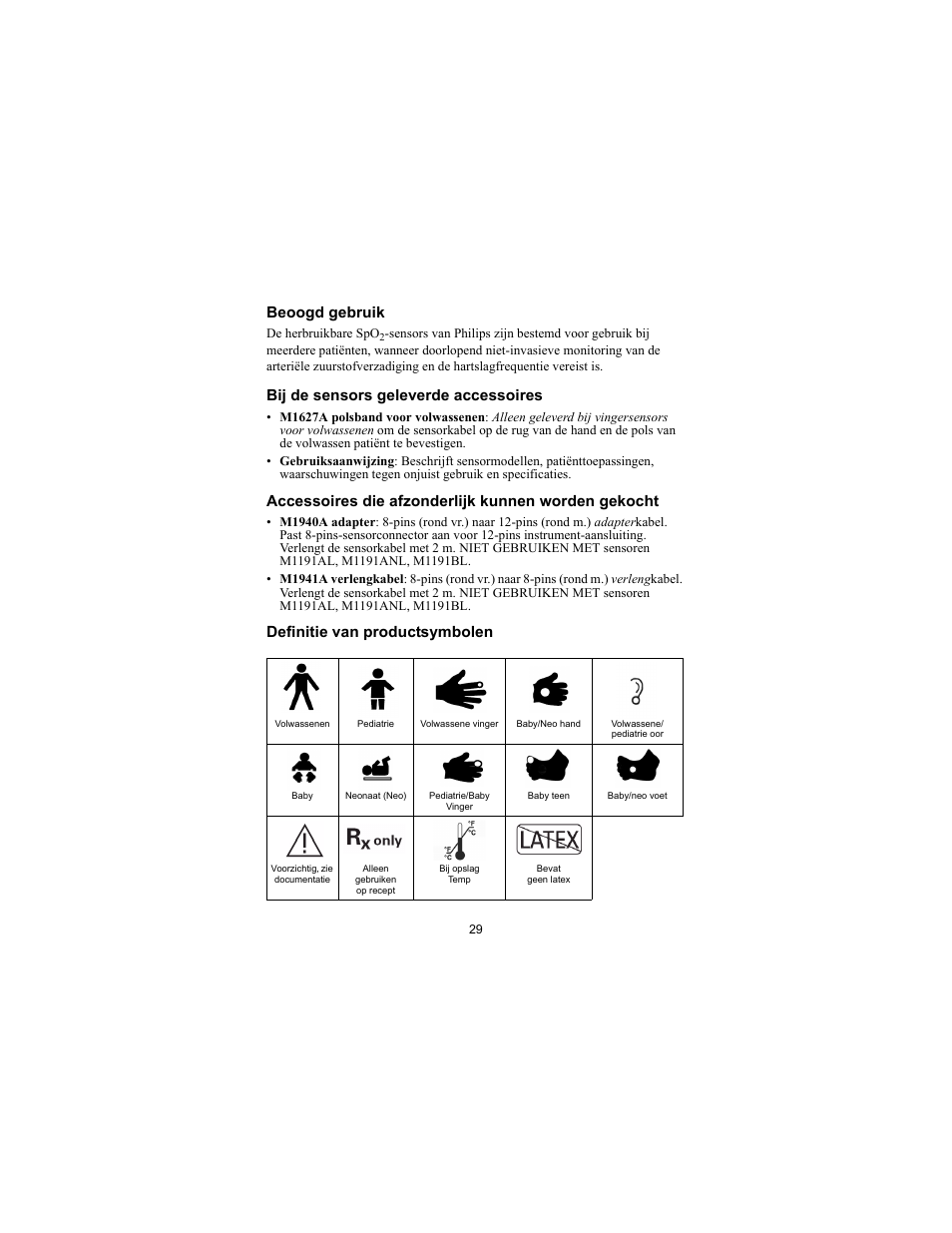 Beoogd gebruik, Bij de sensors geleverde accessoires, Accessoires die afzonderlijk kunnen worden gekocht | Definitie van productsymbolen | Philips SPO2 M1191A User Manual | Page 31 / 247