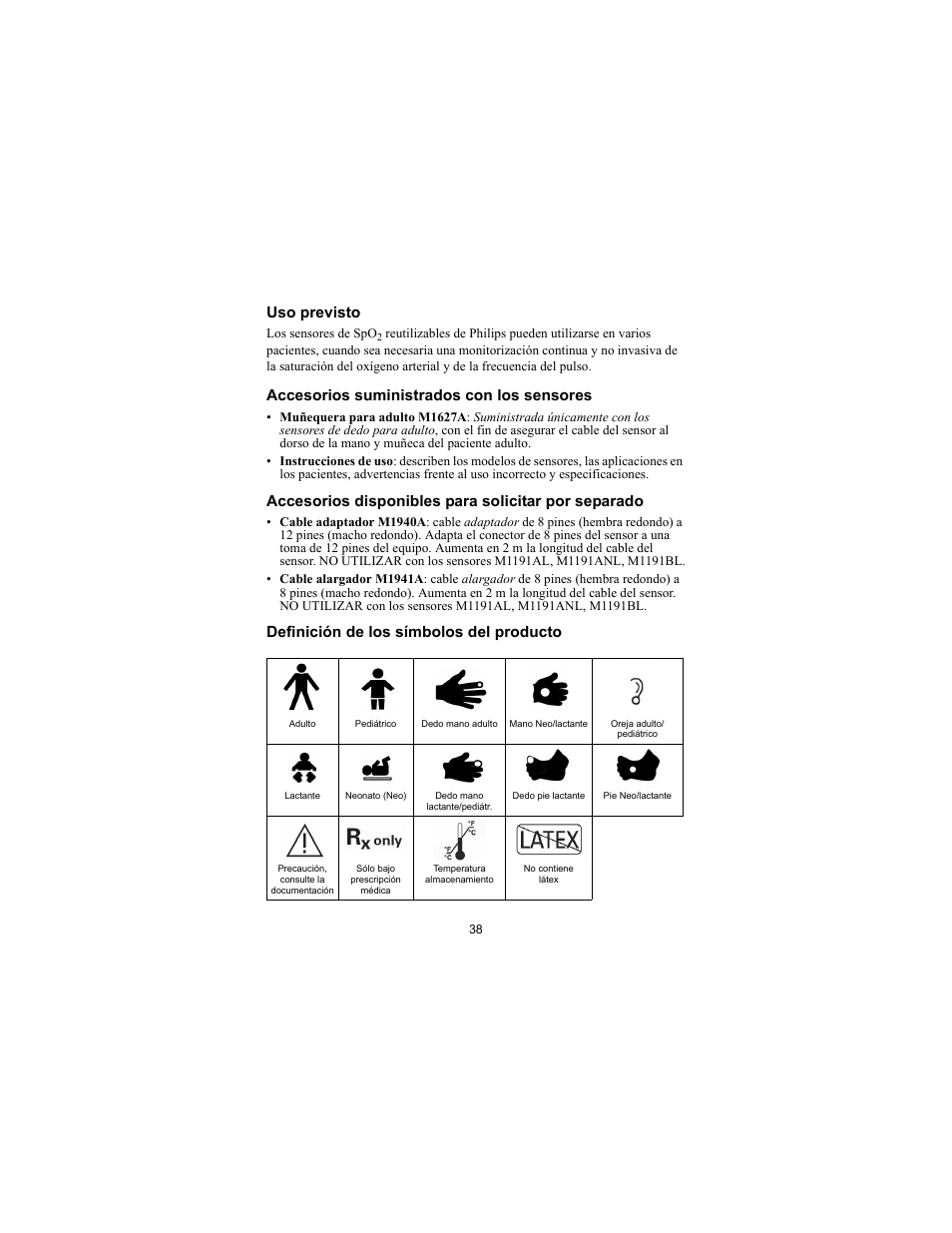 Uso previsto, Accesorios suministrados con los sensores, Accesorios disponibles para solicitar por separado | Definición de los símbolos del producto | Philips SPO2 M1191A User Manual | Page 40 / 247