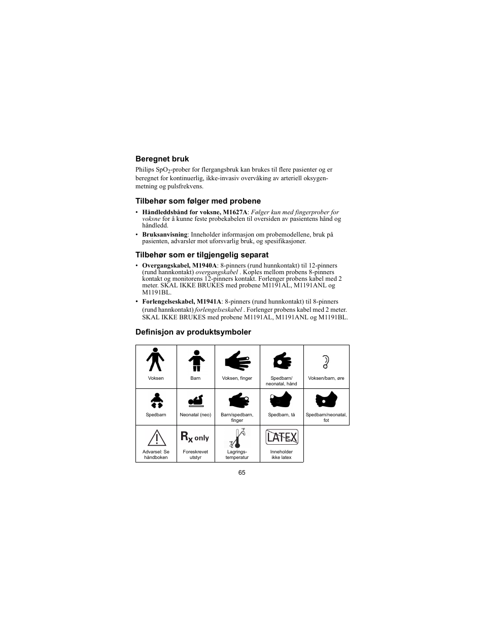 Beregnet bruk, Tilbehør som følger med probene, Tilbehør som er tilgjengelig separat | Definisjon av produktsymboler | Philips SPO2 M1191A User Manual | Page 67 / 247