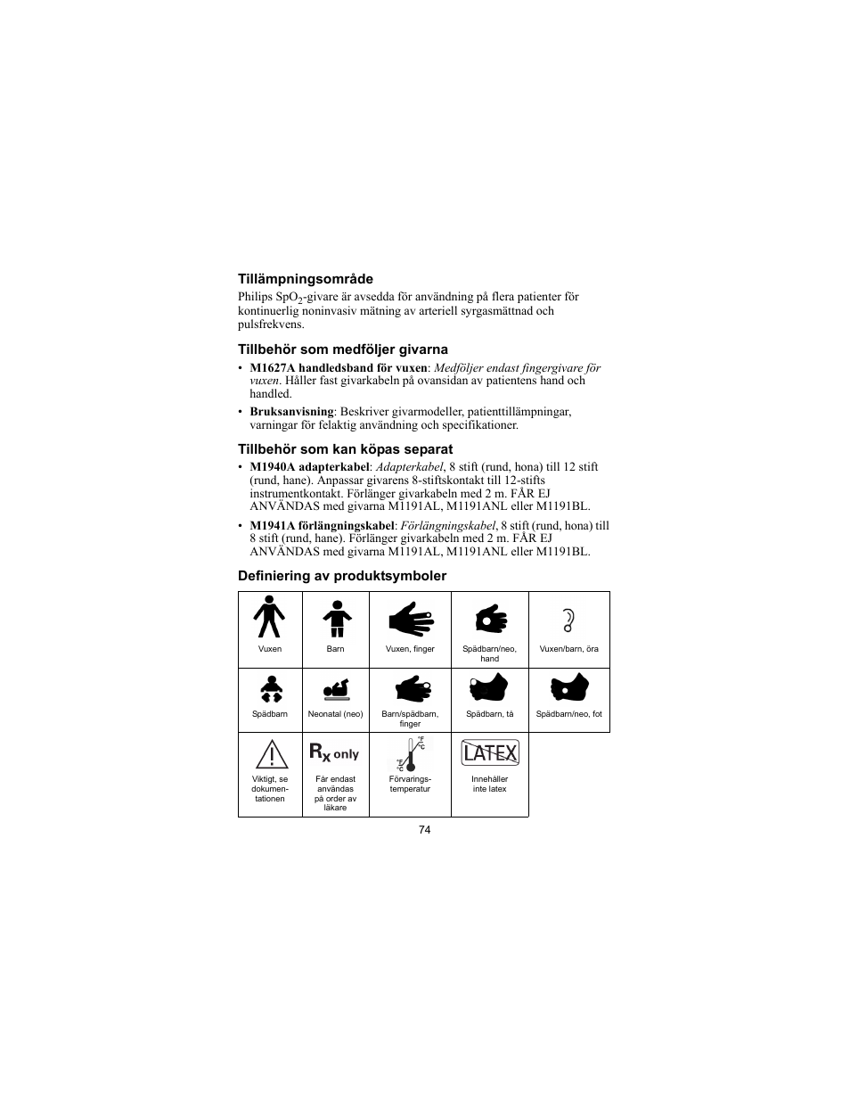 Tillämpningsområde, Tillbehör som medföljer givarna, Tillbehör som kan köpas separat | Definiering av produktsymboler | Philips SPO2 M1191A User Manual | Page 76 / 247