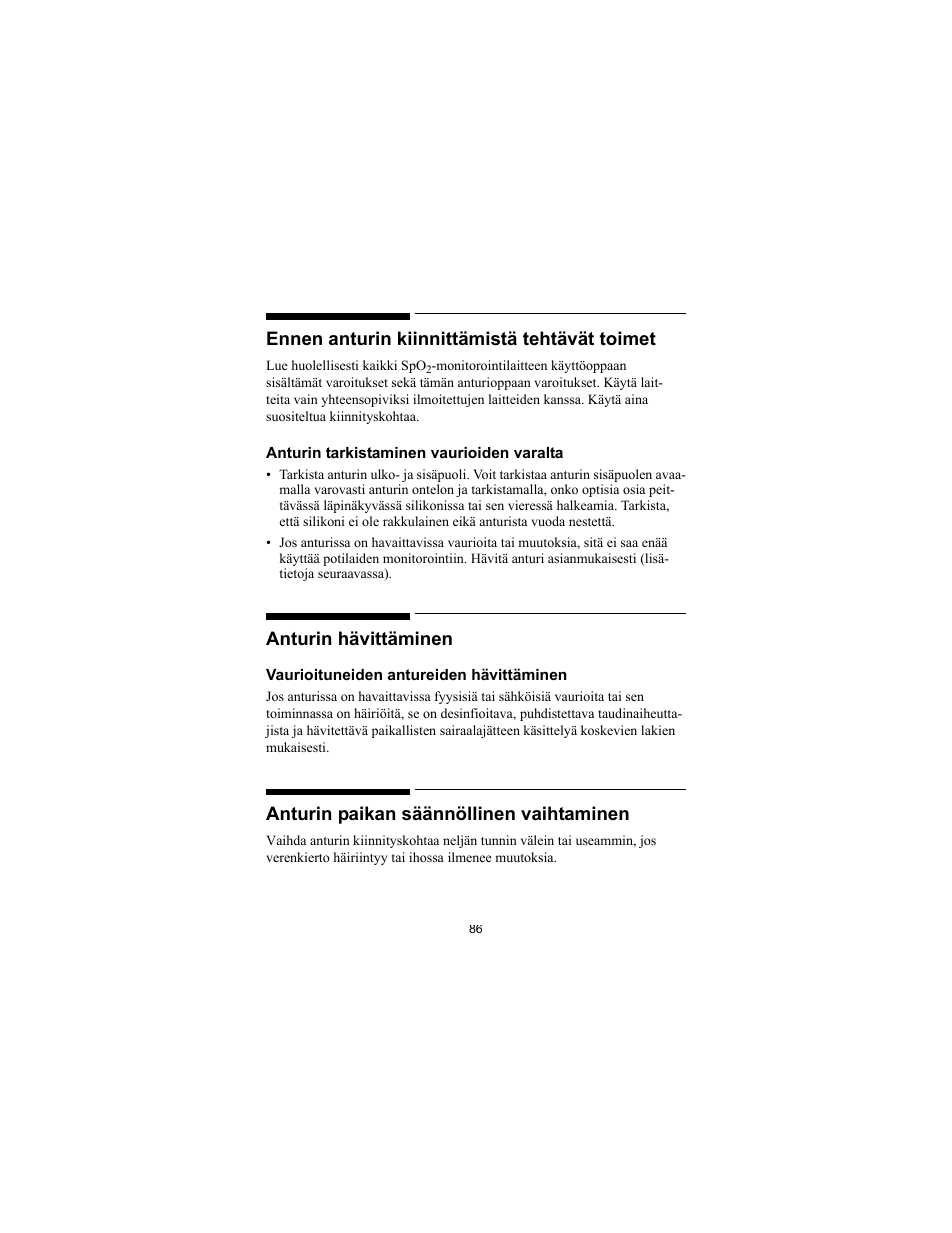 Ennen anturin kiinnittämistä tehtävät toimet, Anturin hävittäminen, Anturin paikan säännöllinen vaihtaminen | Philips SPO2 M1191A User Manual | Page 88 / 247