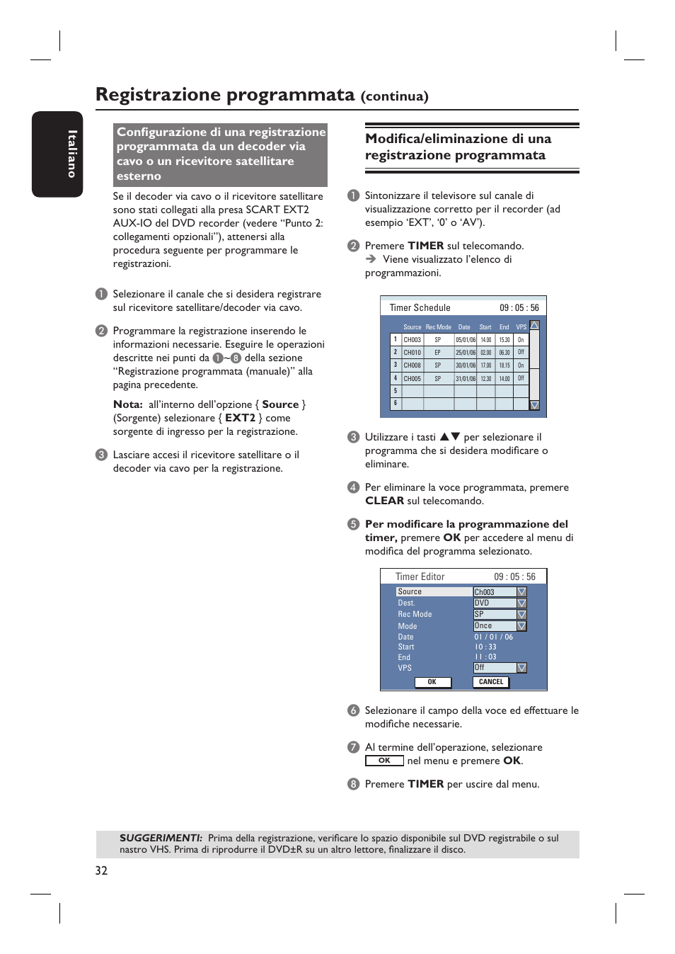 Registrazione programmata, Continua), Italiano 32 | Philips DVDR3430V User Manual | Page 32 / 71