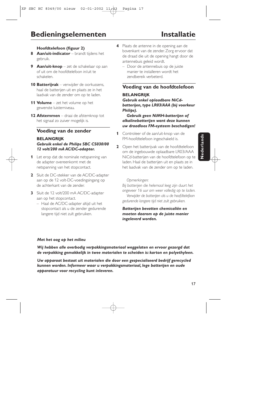 Bedieningselementen installatie | Philips SBC CS030/00 User Manual | Page 17 / 31