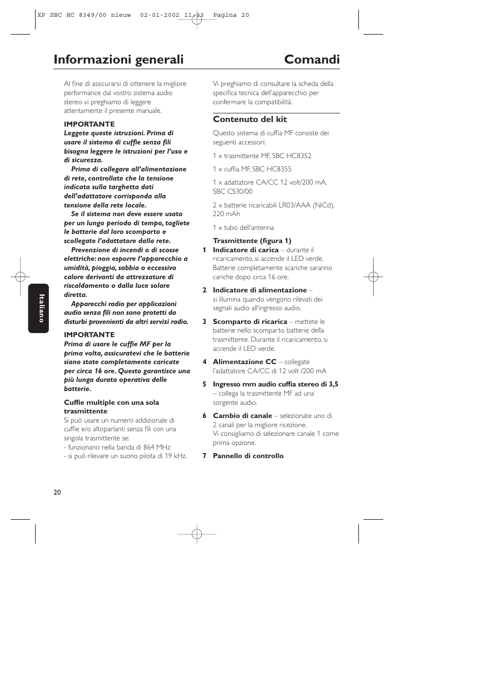 Informazioni generali comandi | Philips SBC CS030/00 User Manual | Page 20 / 31