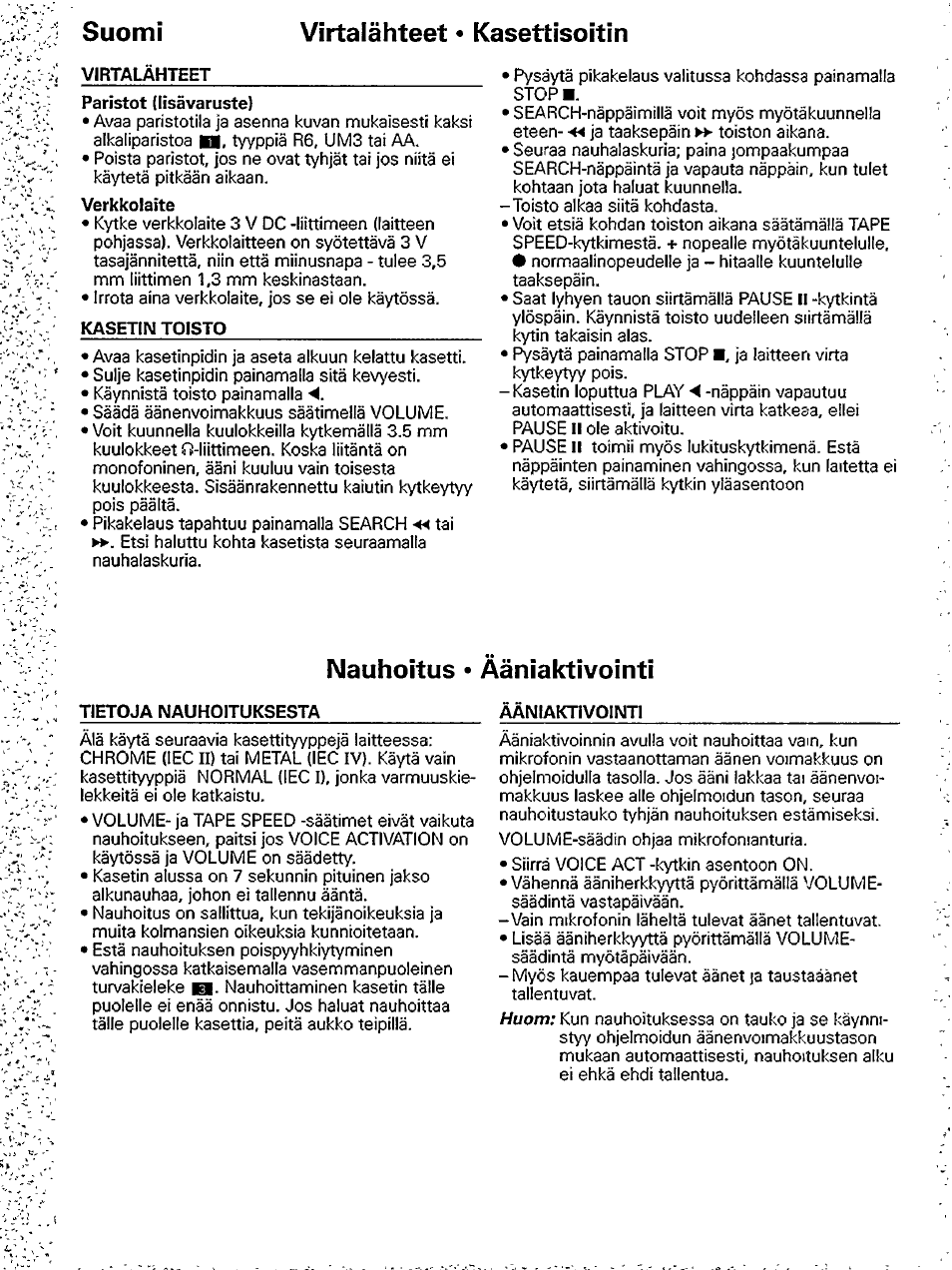 Suom, Virtalahteet, Verkkolaite | Kasetin toisto, Nauhoitus • àànìaktivointi, Tietoja nauhoituksesta, Virtalahteet • kasettisoitin | Philips AQ6340/00 User Manual | Page 6 / 11