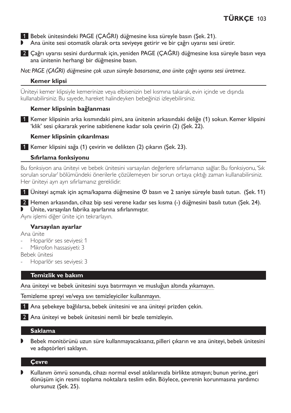 Kemer klipsi, Kemer klipsinin bağlanması, Kemer klipsinin çıkarılması | Sıfırlama fonksiyonu, Varsayılan ayarlar, Temizlik ve bakım, Saklama, Çevre | Philips SCD496 User Manual | Page 103 / 108