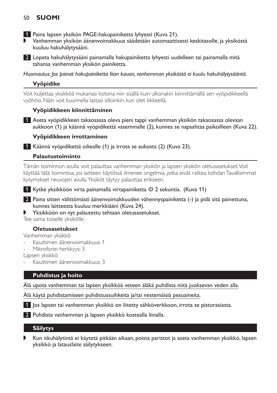 Vyöpidike, Vyöpidikkeen kiinnittäminen, Vyöpidikkeen irrottaminen | Palautustoiminto, Oletusasetukset, Puhdistus ja hoito, Säilytys | Philips SCD496 User Manual | Page 50 / 108