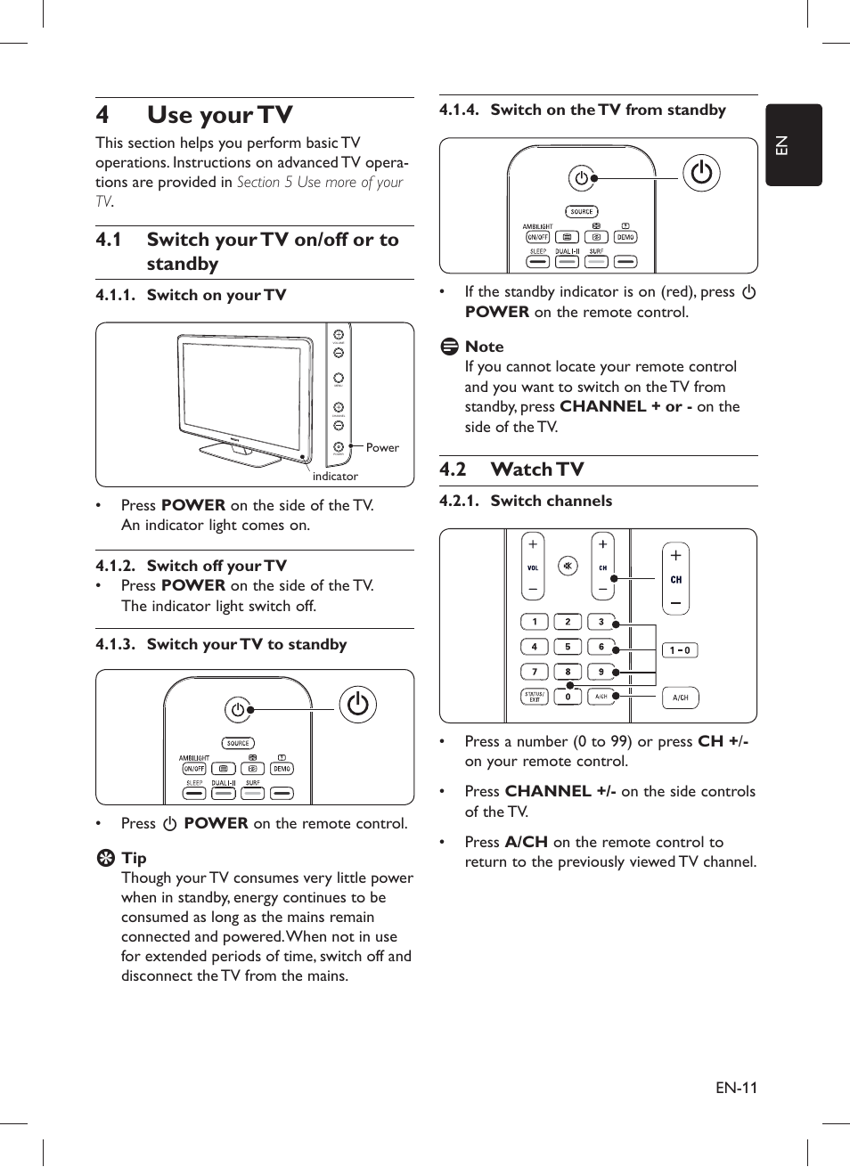 Use your tv 4, 1 switch your tv on/off or to standby, Watch tv 4.2 | Philips 32PFL5203 User Manual | Page 13 / 46