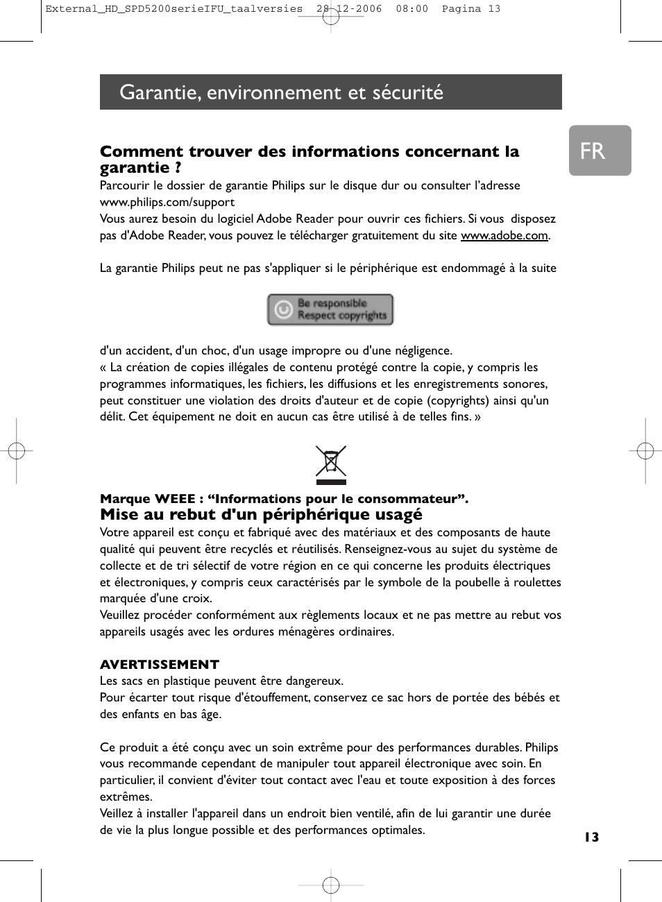 Garantie, environnement et sécurité, Mise au rebut d'un périphérique usagé | Philips SPD5220 User Manual | Page 13 / 51