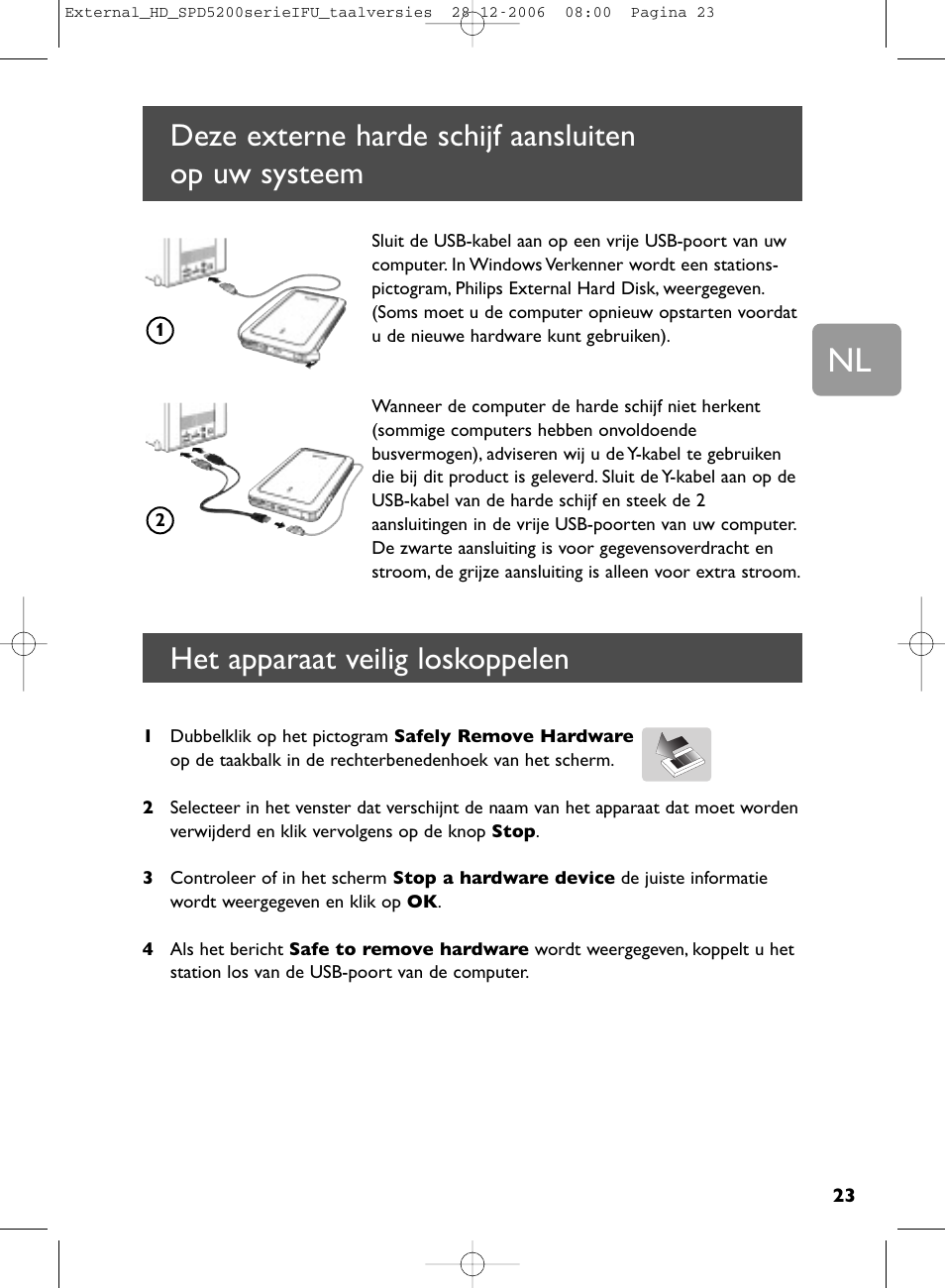 Deze externe harde schijf aansluiten op uw systeem, Het apparaat veilig loskoppelen | Philips SPD5220 User Manual | Page 23 / 51