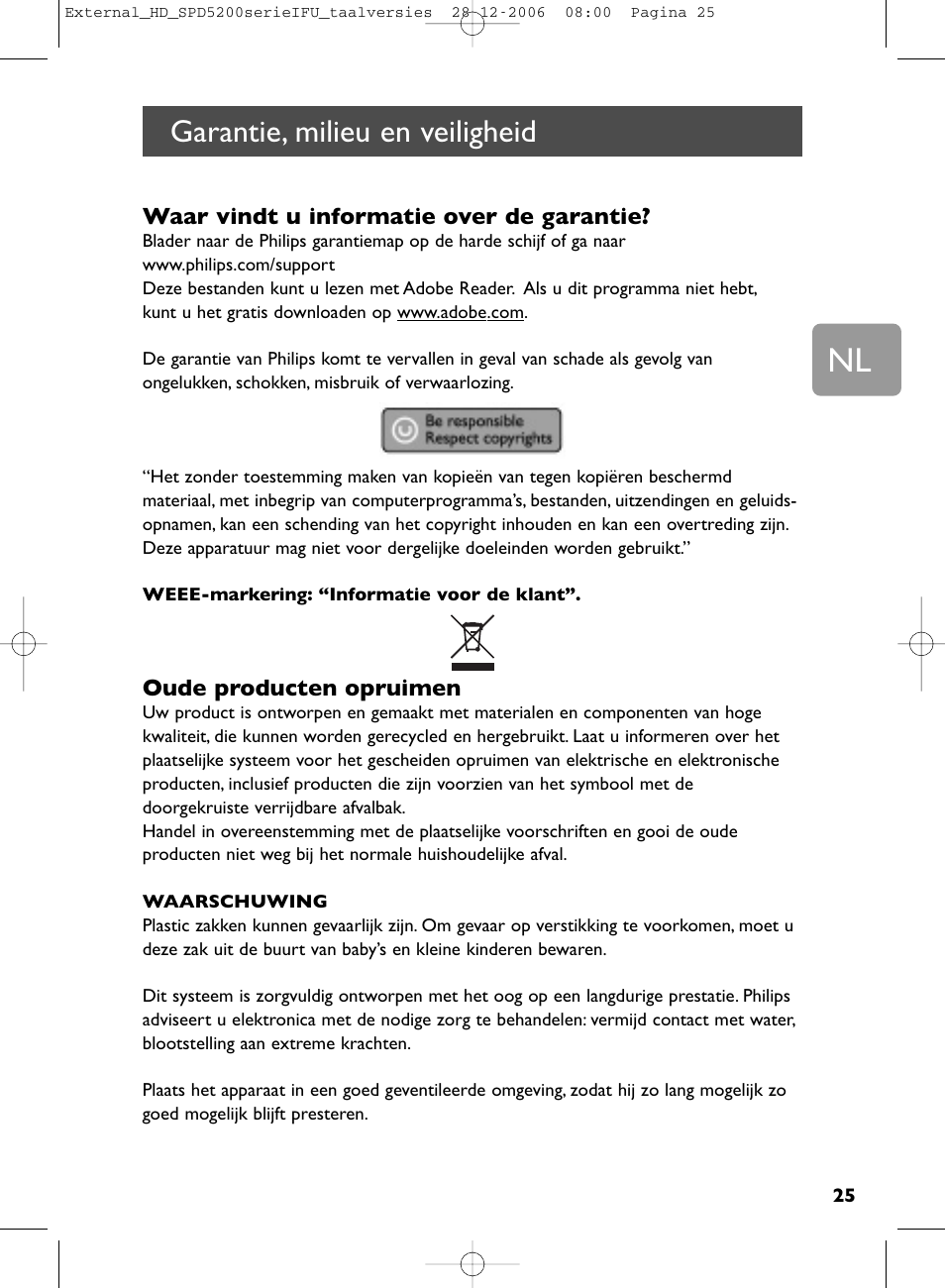 Garantie, milieu en veiligheid, Waar vindt u informatie over de garantie, Oude producten opruimen | Philips SPD5220 User Manual | Page 25 / 51