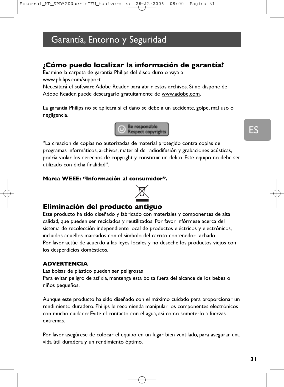 Garantía, entorno y seguridad, Cómo puedo localizar la información de garantía, Eliminación del producto antiguo | Philips SPD5220 User Manual | Page 31 / 51